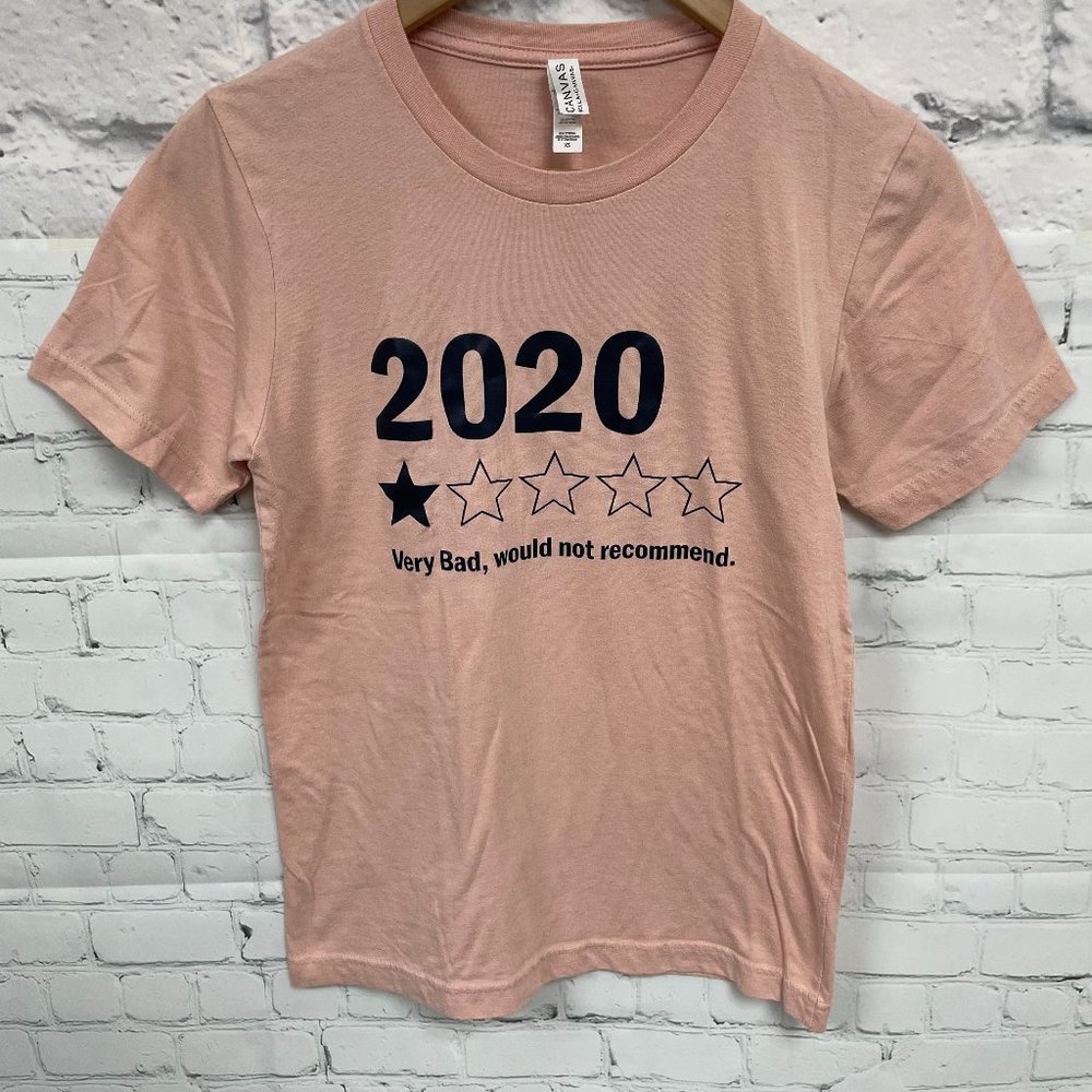2020 Very Bad Would Not Recommend T-Shirt
